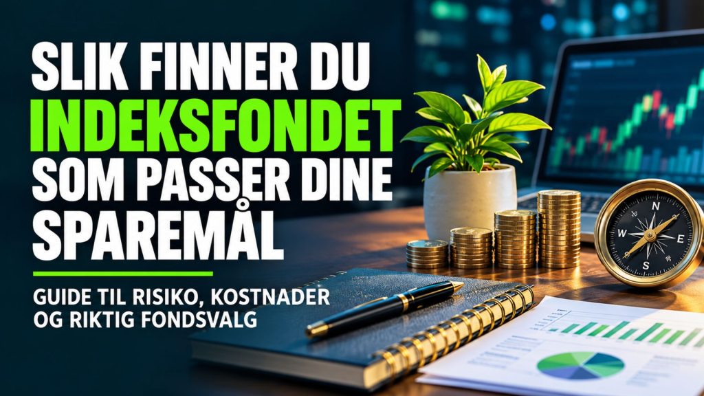 Slik finner du indeksfondet som passer dine sparemål